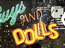 Guys & Dolls - Douglas, Isle of Man